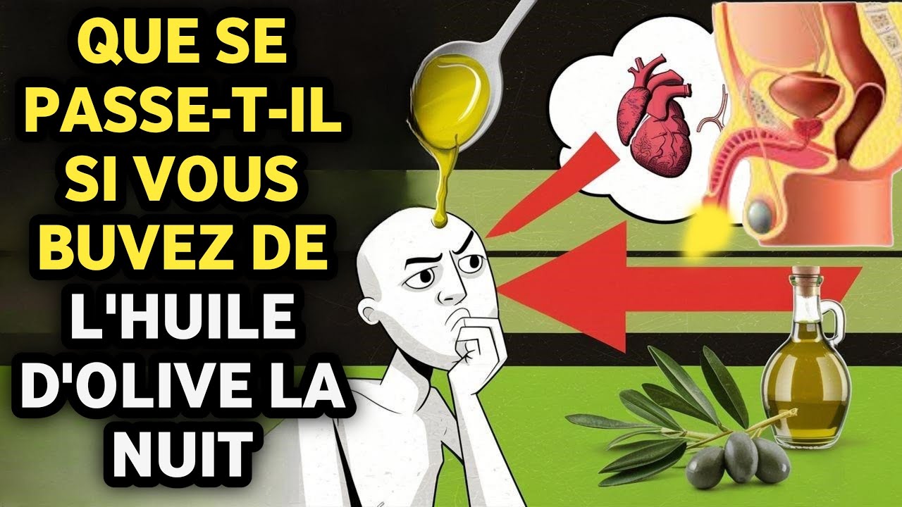 NE BUVEZ PAS Sans Connaître les 8 Bienfaits de l'Huile d'Olive sur la Santé