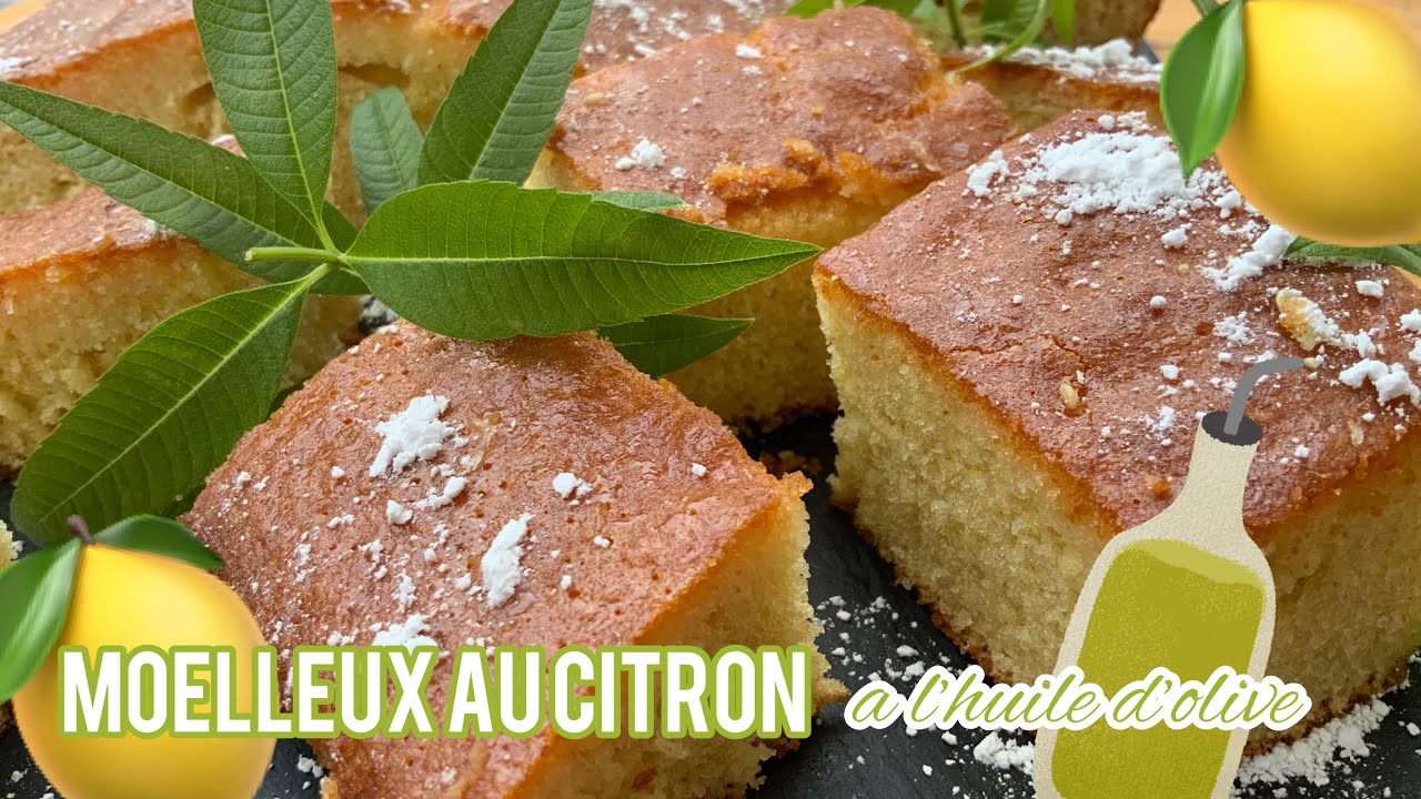Recette du moelleux au citron à l’huile d’olive