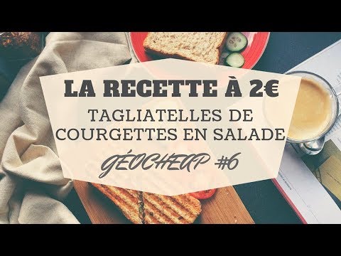SALADE DE TAGLIATELLES DE COURGETTES - GEOCHEAP#6