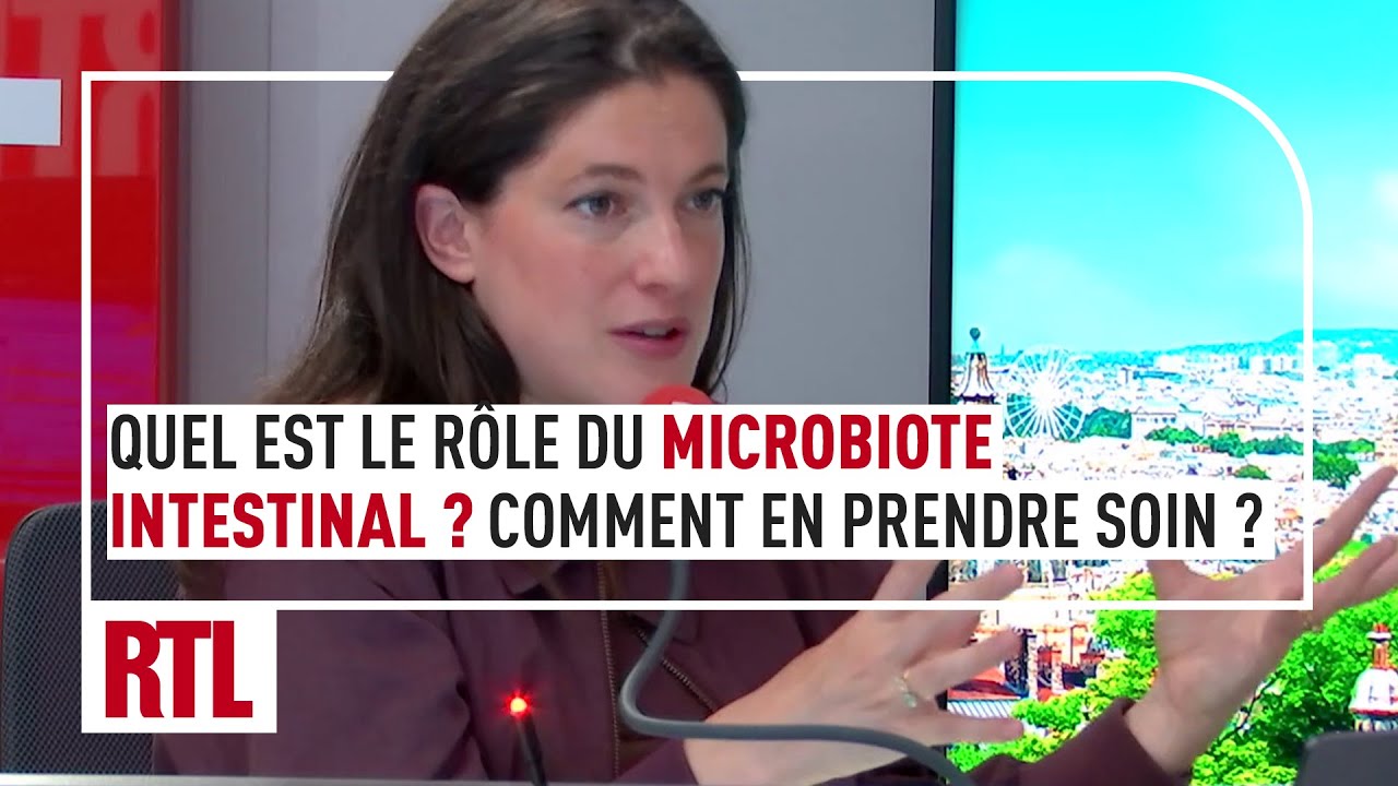 Quel est le rôle du microbiote intestinal ? Comment en prendre soin ?