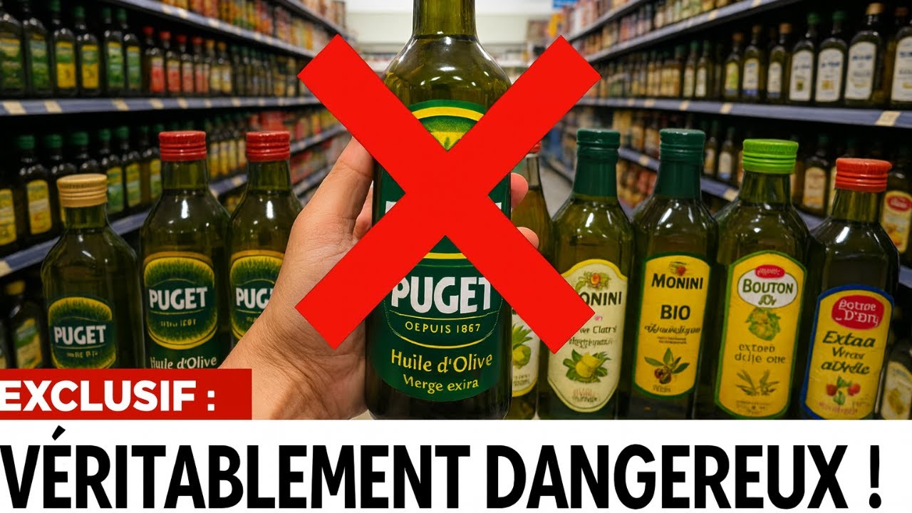 8 MARQUES D'HUILE D'OLIVE CONTREFAITES DE FRANCE QUE VOUS DEVEZ ABSOLUMENT ÉVITER